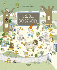 1 2 3 do szkoły - Dubuc Marianne - książka