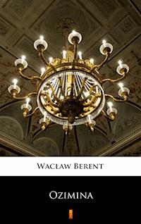 Ozimina - Wacław Berent - ebook