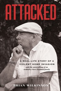 Attacked - Brian Wilkinson - ebook