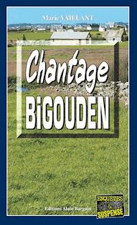 Chantage Bigouden - Marie Vaillant - ebook