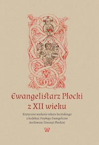 Ewangelistarz Płocki z XII wieku -  - książka