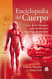 Enciclopedia del cuerpo - Lisbeth Marcher - ebook