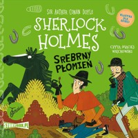 Klasyka dla dzieci. Sherlock Holmes. Tom 16. Srebrny Płomień - Arthur Conan Doyle - ebook + audiobook