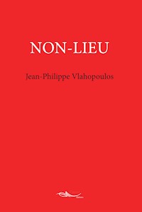 Non-Lieu - Jean-Philippe Vlahopoulos - ebook