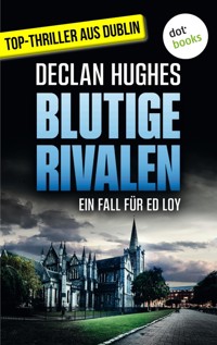 Blutige Rivalen - Declan Hughes - ebook