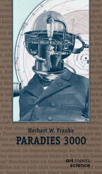 PARADIES 3000 - Herbert W. Franke - ebook