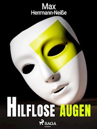 Hilflose Augen - Max Herrmann-Neiße - ebook