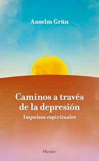 Caminos a través de la depresión - Grun Anselm - ebook