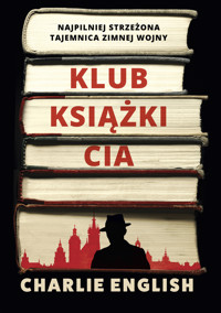 Klub książki CIA. Najpilniej strzeżona tajemnica zimnej wojny - English Charlie - ebook + audiobook + książka