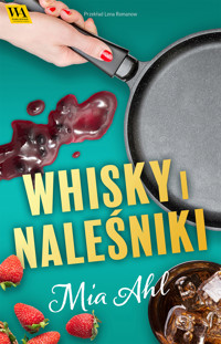 Whisky i naleśniki - Mia Ahl - ebook + audiobook
