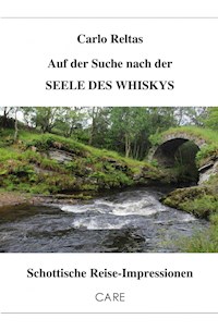 Auf der Suche nach der SEELE DES WHISKYS - Carlo Reltas - ebook