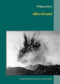 Albert Krentel - Wolfgang Paland - ebook