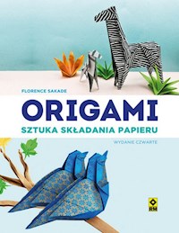 Origami Sztuka składania papieru - Sakade Florence - książka