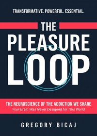 The Pleasure Loop - Gregory Bicaj - ebook