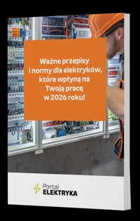 Ważne przepisy i normy dla elektryków, które wpłyną na Twoją pracę w 2026 roku! - zbiorowa praca - książka