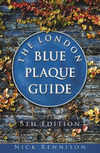 The London Blue Plaque Guide - Rennison Nick - ebook