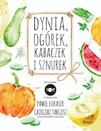 Dynia, ogórek, kabaczek i sznurek -  - książka