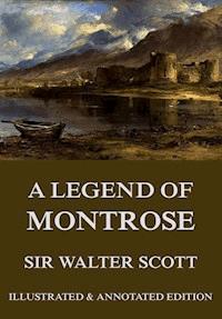 A Legend Of Montrose - Sir Walter Scott - ebook