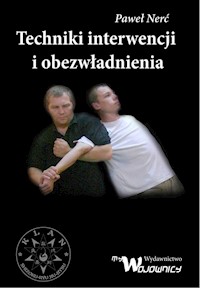 Techniki interwencji i obezwładniania - Nerć Paweł - książka