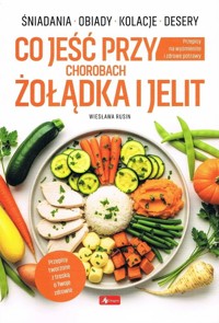 Medica. Co jeść przy chorobach żołądka i jelit - Wiesław Rusin - książka