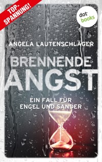 Brennende Angst - Angela Lautenschläger - ebook