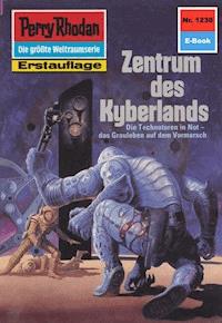 Perry Rhodan 1238: Zentrum des Kyberlandes - Arndt Ellmer - ebook