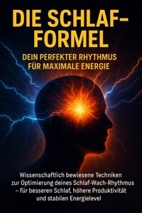 Die Schlaf-Formel: Dein perfekter Rhythmus für maximale Energie - Sabine Böhm - ebook