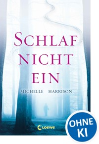 Schlaf nicht ein - Michelle Harrison - ebook