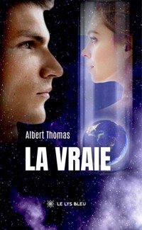 La Vraie - Albert Thomas - ebook