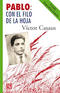 Pablo: con el filo de la hoja - Víctor Casaus - ebook