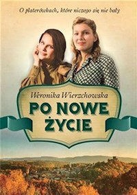 Po nowe życie - Weronika Wierzchowska - audiobook + książka