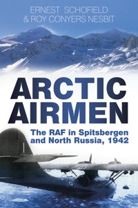 Arctic Airmen - Ernest Schofield - ebook