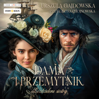 Rozdzielone siostry. Dama i przemytnik t.2 - Urszula Gajdowska - ebook + audiobook