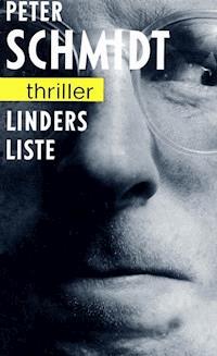 Linders Liste - Peter  Schmidt - ebook