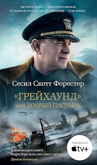 "Грейхаунд", или Добрый пастырь - Сесил Скотт Форестер - ebook