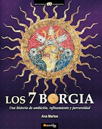 Los 7 Borgia - Ana Martos Rubio - ebook