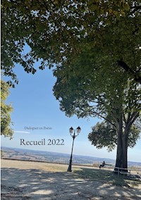 Recueil 2022 - Dialoguer en Poésie - ebook