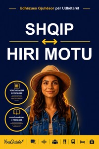 The Language Guide for Travelers - Albanian to Hiri Motu - YouGuide - ebook