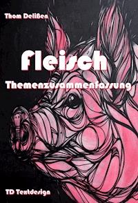 Fleisch - Thom Delißen - ebook