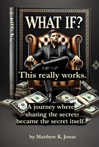 What If? - Matthew K. Jonas - ebook