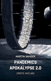 Pandemics Apokalypse 2.0 - Martin Nahser - ebook