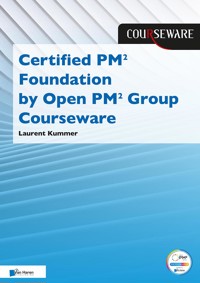 Certified PM² Foundation by PM² GROUP Courseware - Laurent Kummer - ebook
