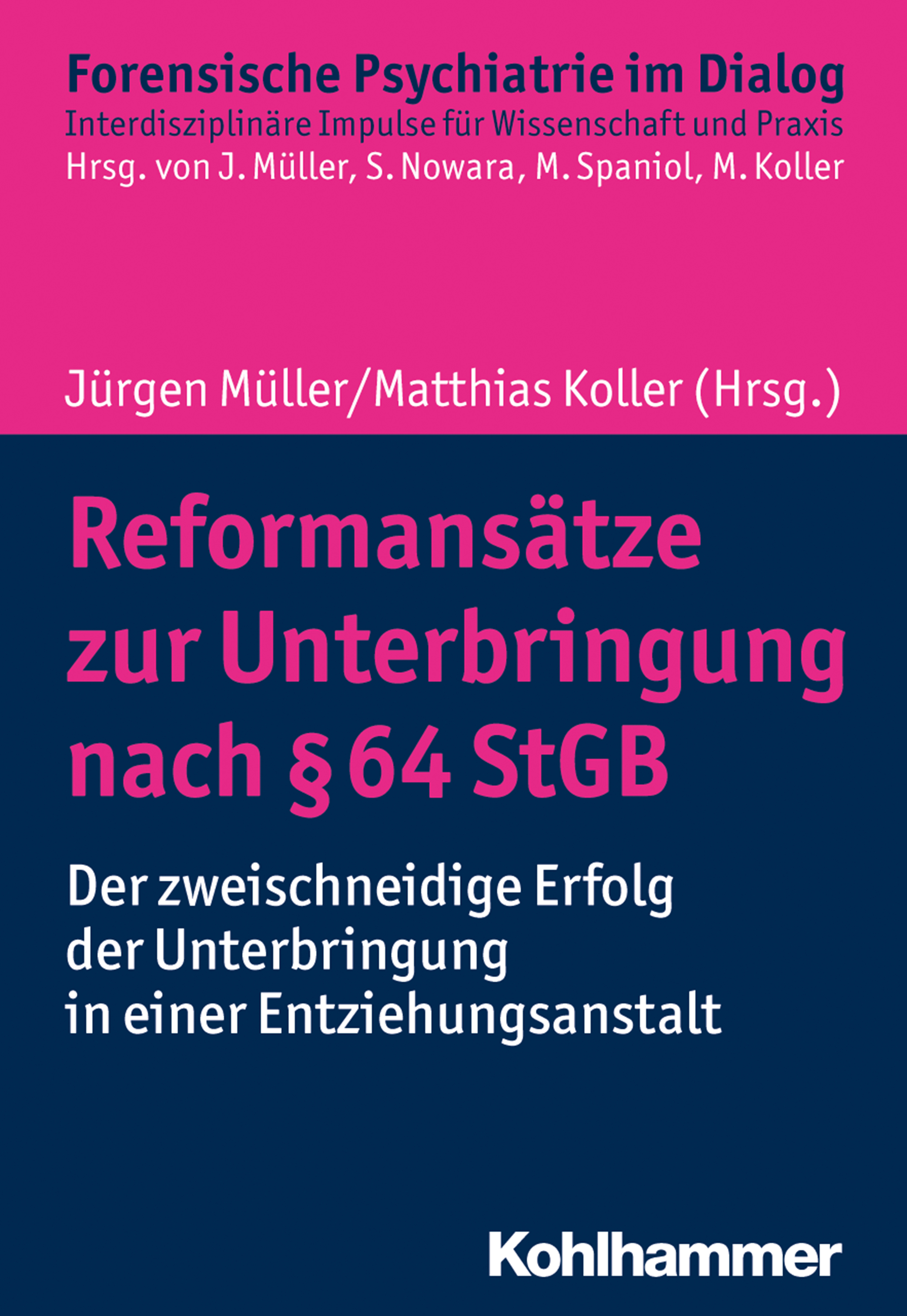 Reformansätze zur Unterbringung nach § 64 StGB -  - ebook