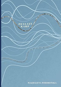 Ocalały karp - Podobińska Magdalena - książka