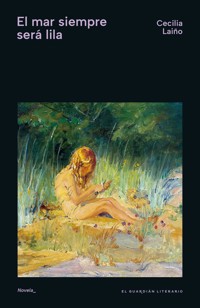 El mar siempre será lila - Cecilia Laiño - ebook