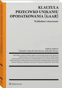Klauzula przeciwko unikaniu opodatkowania (GAAR) -  - książka