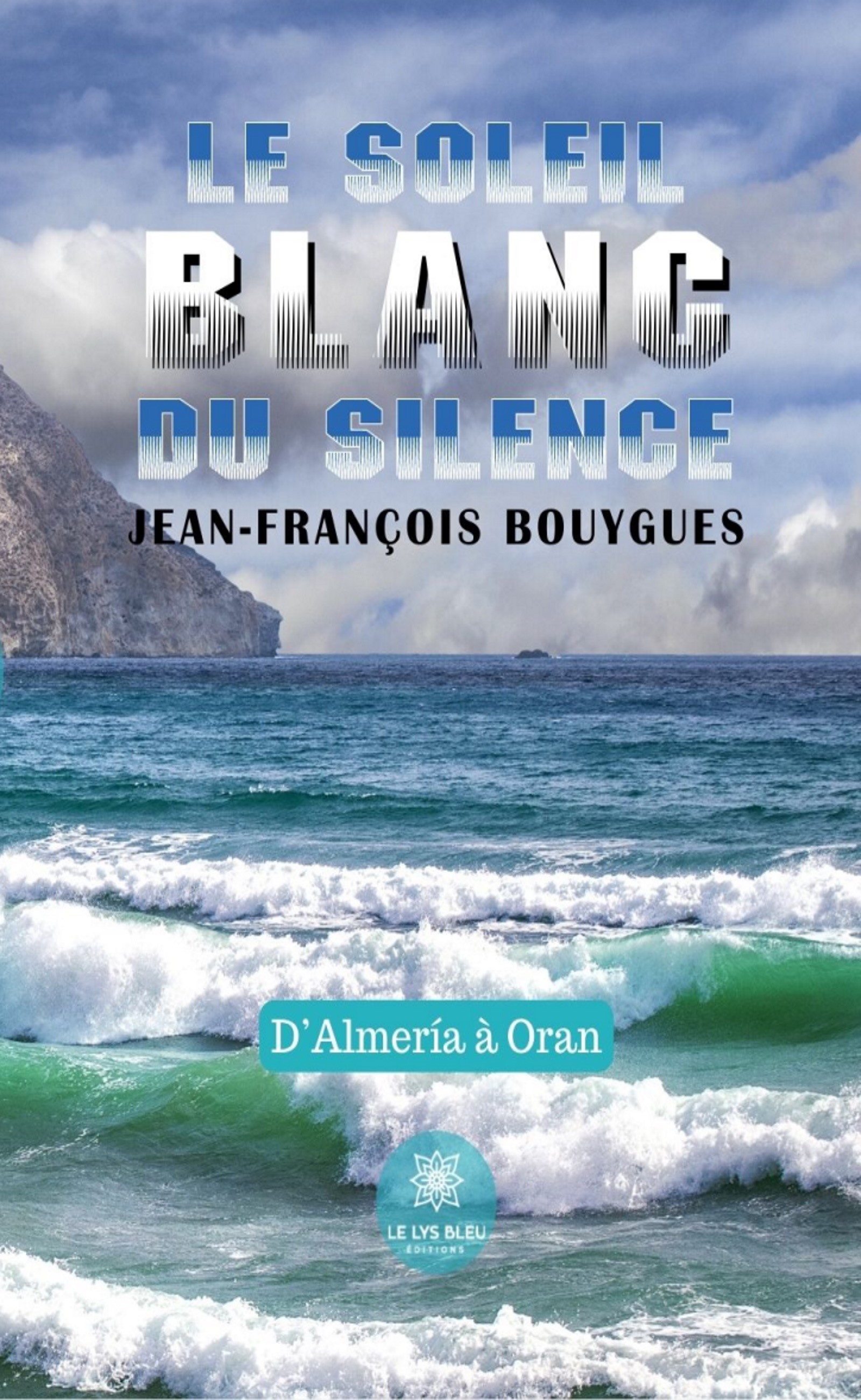 Le soleil blanc du silence