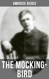THE MOCKING-BIRD - Ambrose Bierce - ebook