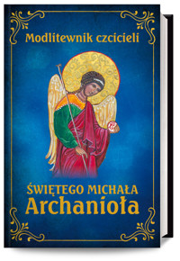 Modlitewnik czcicieli świętego Michała Archanioła - ks. Leszek Smoliński - książka
