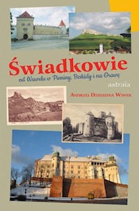 Świadkowie - Dziedzina-Wiwer Andrzej - książka